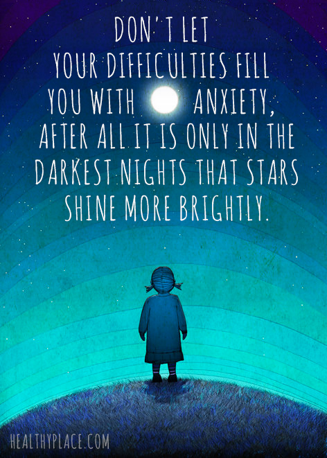 Quotes on Anxiety - Quotes - Insight | HealthyPlace